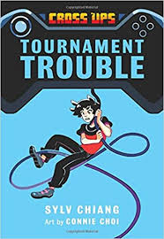 Tournament Trouble (Cross Ups, Book 1)